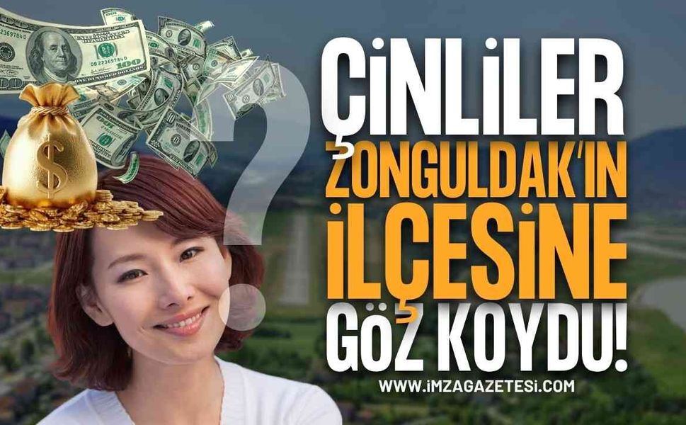 Çinli Yatırımcılar Zonguldak'ın İlçesine Göz Koydu