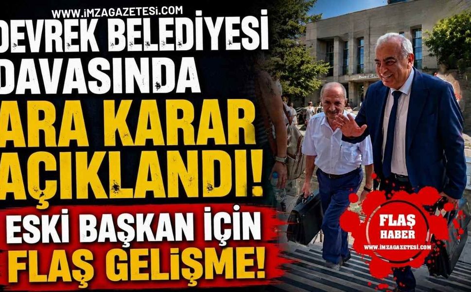 Devrek Belediyesi Davasında Ara Karar Açıklandı! Eski Başkan Bozkurt İçin Flaş Gelişme!