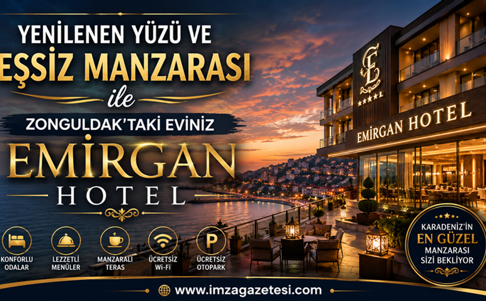 Yenilenen Yüzü ve Eşsiz Manzarası İle Zonguldak'taki Eviniz "Emirgan Otel"