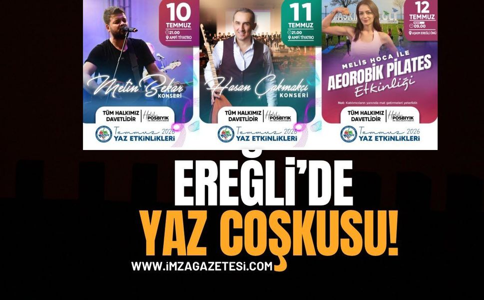 Ereğli'de Yaz Coşkusu!