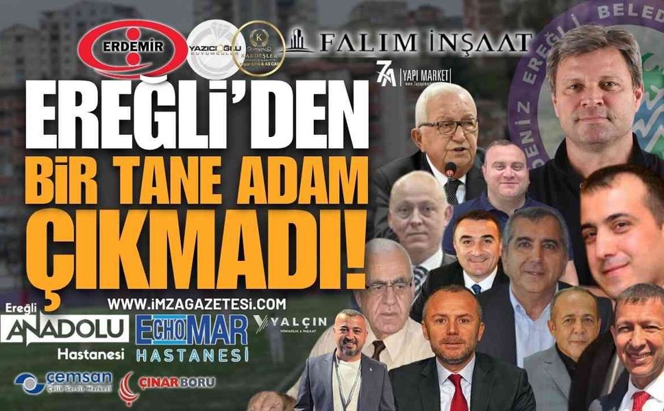 Ereğli'de Bir Tane Adam Çıkmadı: "Bu mu Ereğli Sevginiz?"