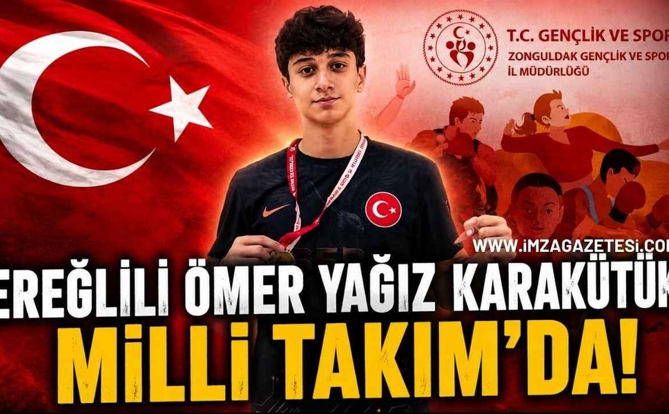 Ereğlili Ömer Yağız Karakütük Millî Takım'da!