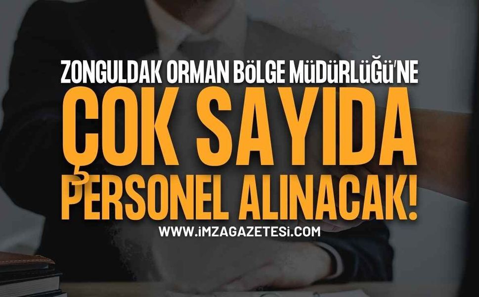 İŞKUR Üzerinden Zonguldak'a 121 Personel Alınacak! İşte Orman Bölge Müdürlüğü Başvuru Ekranı ve Kontenjanlar