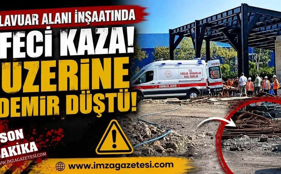 Lavuar Alanı İnşaatında Feci Kaza! Üzerine Demir Düştü!