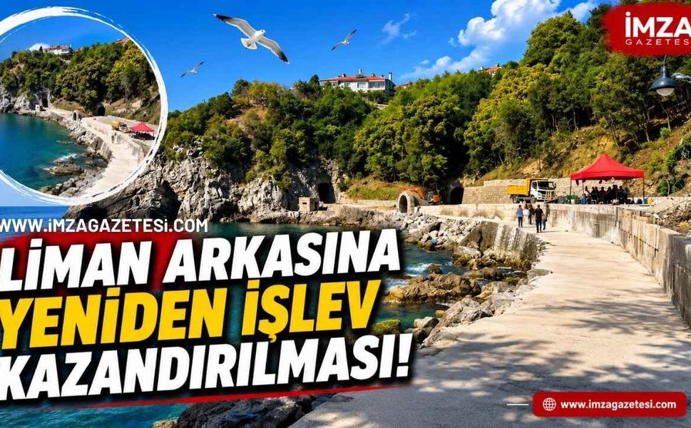 Liman Arkasına Yeniden İşlev Kazandırılması!