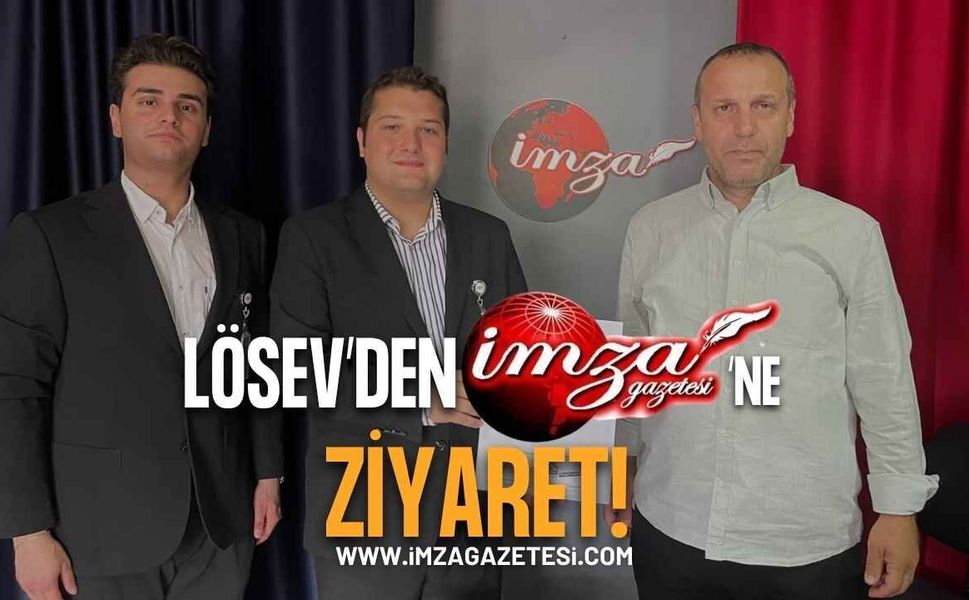 LÖSEV Vakfı’ndan İmza Gazetesi’ne Ziyaret!