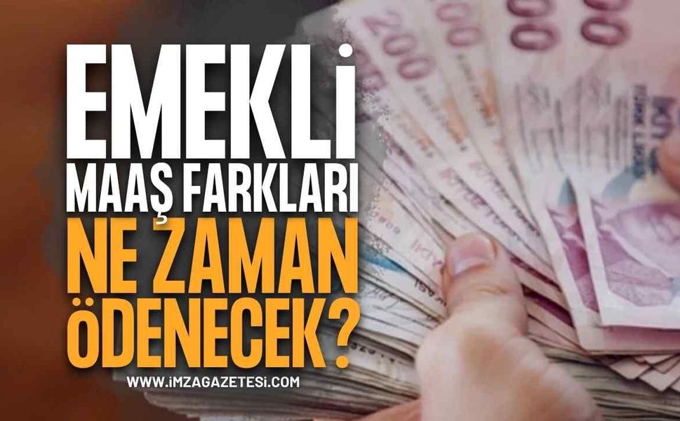 Milyonların Beklediği Takvim Açıklandı! SSK, Bağ-Kur ve 4C Emekli Maaş Farkları Ne Zaman Yatacak?
