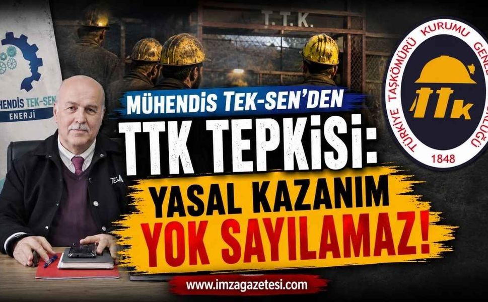 Mühendis Tek-Sen'den TTK Tepkisi: Yasal Kazanım Yok Sayılamaz!