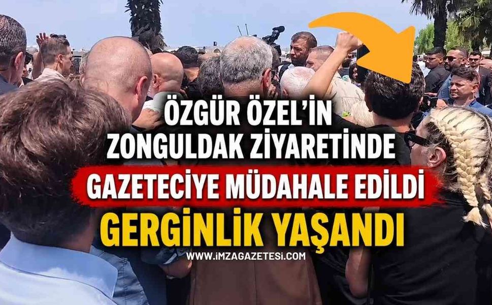 Özgür Özel’in Zonguldak Ziyaretinde Gazeteciye Müdahale Edildi, Gerginlik Yaşandı!