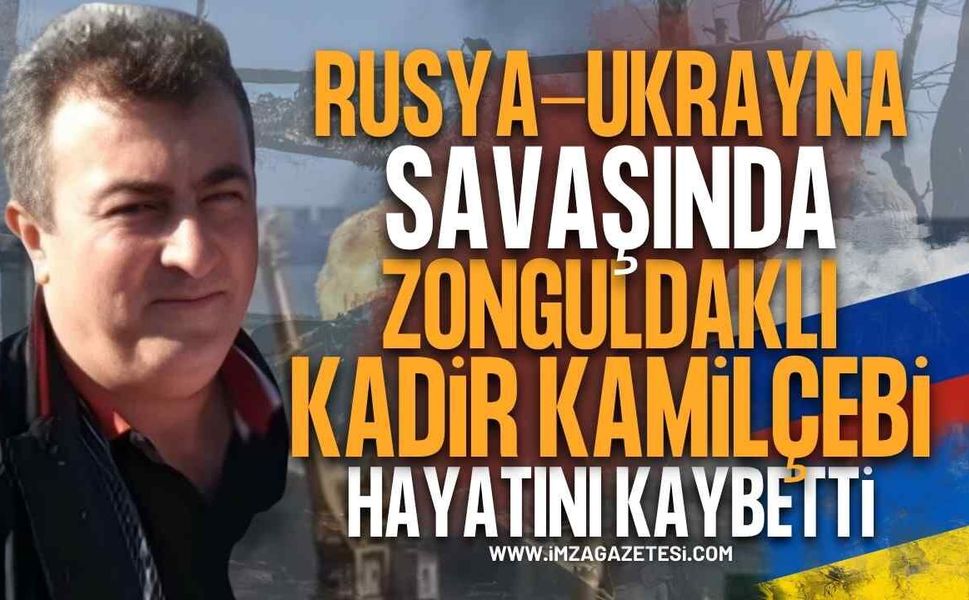 Rusya-Ukrayna Savaşında Zonguldak'a Acı Haber: Türk Gemisi Vuruldu, Kadir Kamilçelebi Hayatını Kaybetti!