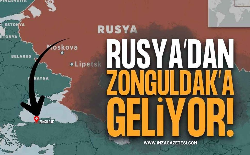 Rusya'dan Zonguldak'a Geliyor: Dikkatli Olun!