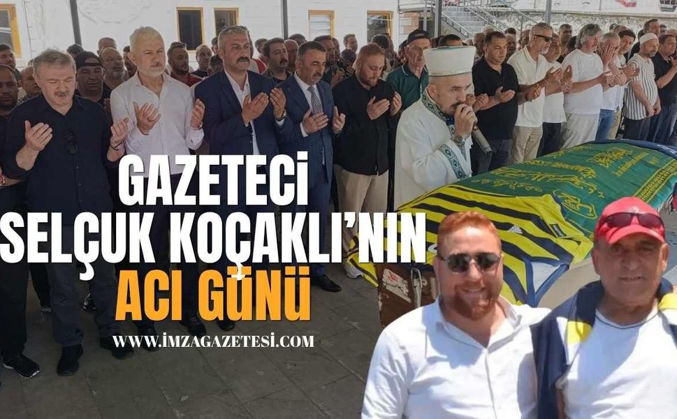 Gazeteci Selçuk Koçaklı’nın Acı Günü: Babası Şevket Koçaklı Son Yolculuğuna Uğurlandı