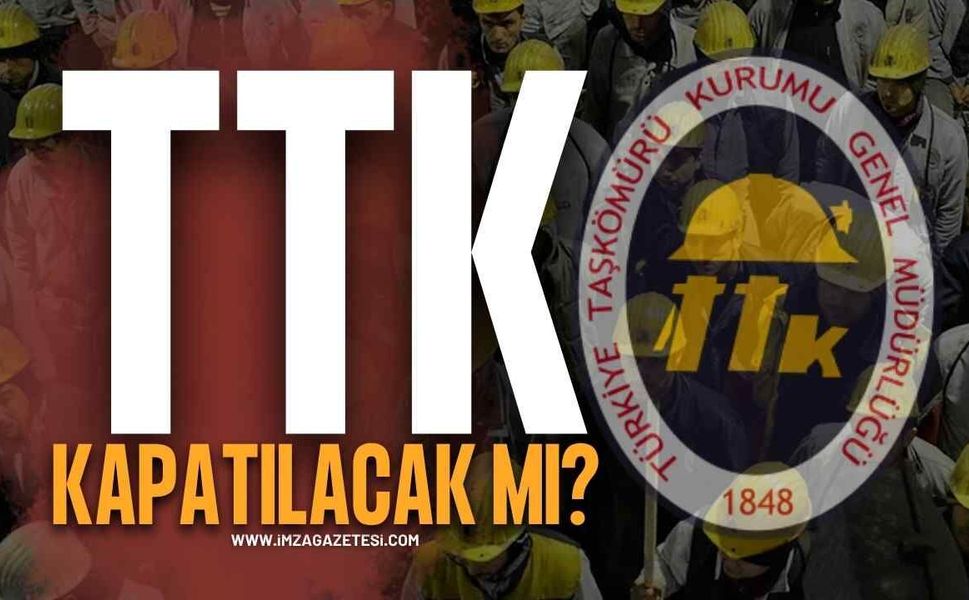 TTK Kapatılacak Mı? İddialar ve Beklentiler!