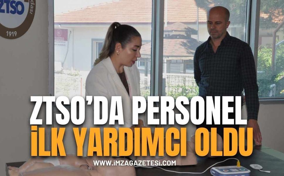 ZTSO'da Personel İlkyardımcı Oldu!