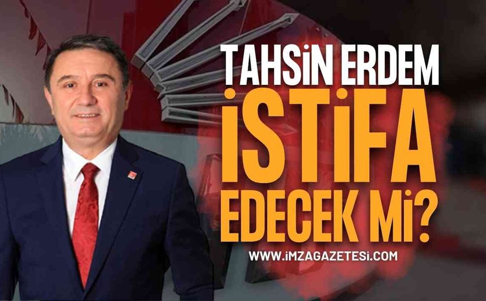 Zonguldak Belediye Başkanı Tahsin Erdem İstifa Edecek Mi?