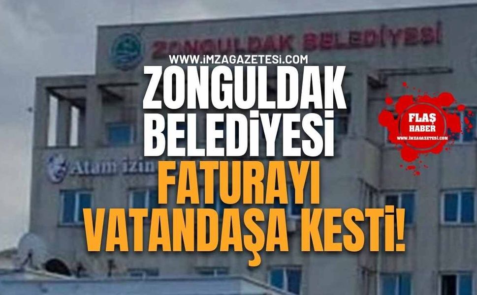 Zonguldak Belediyesi İşe Aldığı 300 Kişinin Faturasını Vatandaşa Kesti!