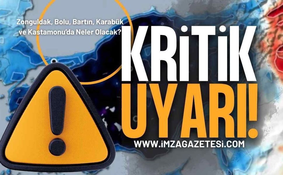 Zonguldak, Bolu, Bartın, Karabük ve Kastamonu İçin Uyarı Verildi