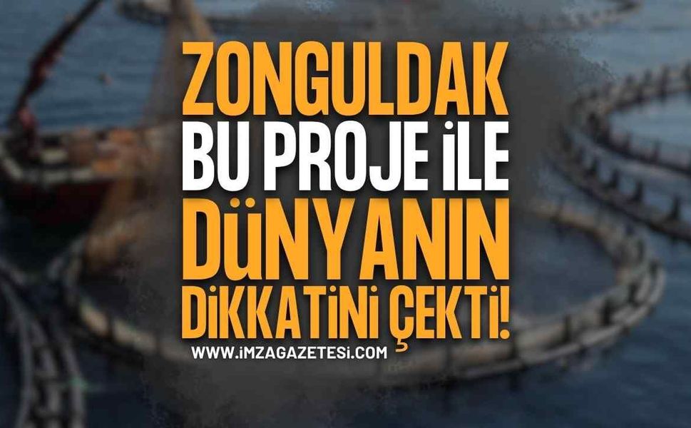 Zonguldak Bu Proje ile Dünyanın Dikkatini Çekti!