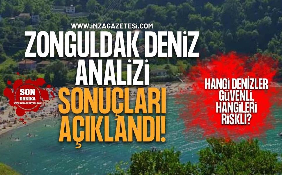 Zonguldak Deniz Analiz Sonuçları Açıklandı! Hangi Plajlar Güvenli, Hangilerine Girmek Yasak?