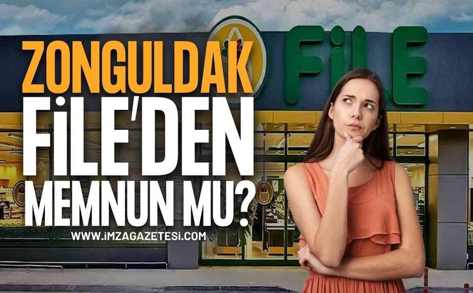 Zonguldak Halkı File Marketten Memnun Mu?