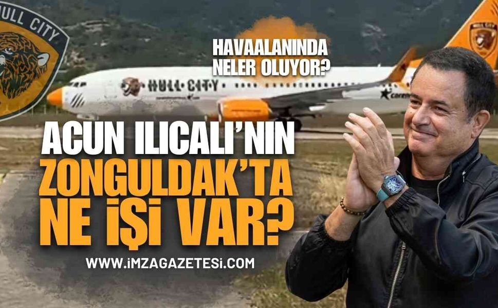 Zonguldak Havalimanı'nda 'Acun Ilıcalı' Yanılgısı: O Uçak Hull City'nin Değil! İşte İşin Aslı...