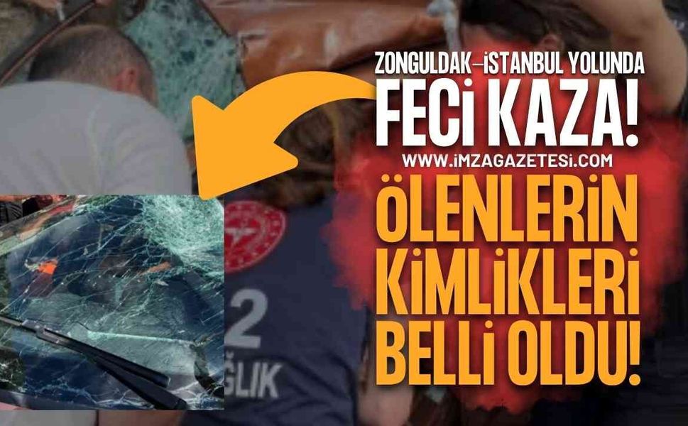 Zonguldak Ilıksu'da Feci Kaza: Ölenlerin Kimlikleri Belli Oldu