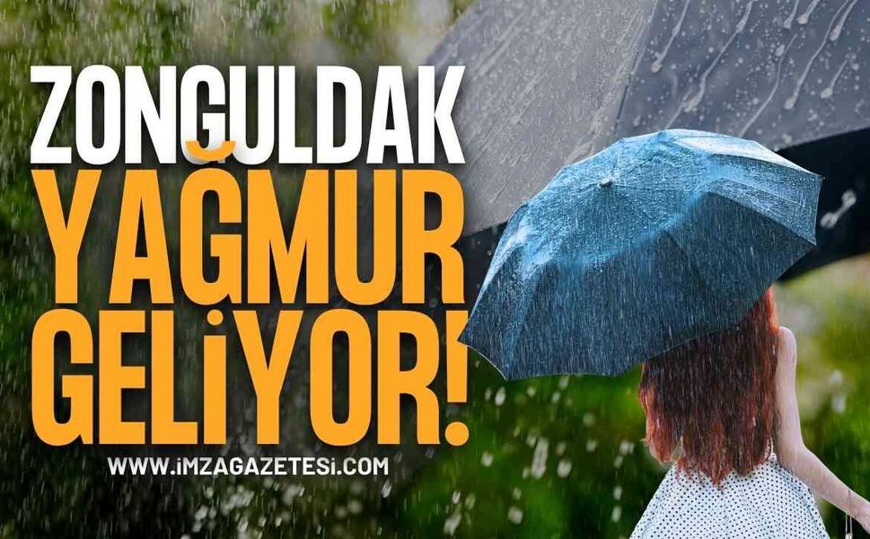 Zonguldak Yağmur Geliyor: Meteoroloji Saat Verdi!