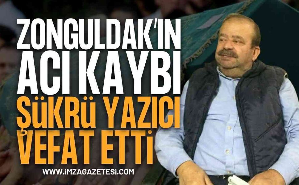 Zonguldak'ın Acı Kaybı: Başkent Elektrik Emeklisi Şükrü Yazıcı Vefat Etti