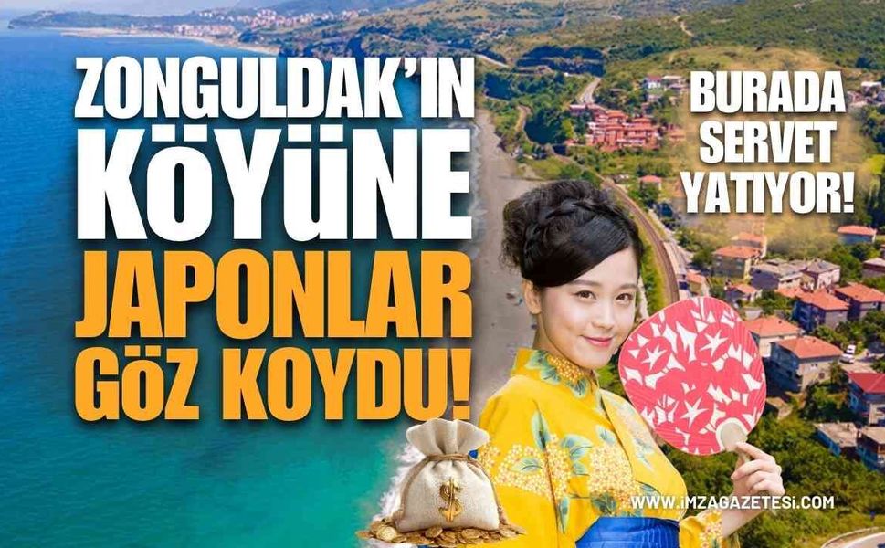 Zonguldak'ın Köyüne Japon Yatırımcılar Göz Koydu!