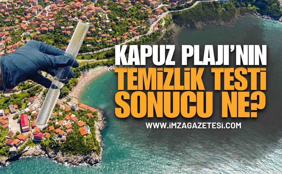 Zonguldaklıların Merak Ettiği Soru Cevabını Buldu: Kapuz Plajı Temiz mi, Denize Girilir mi? İşte Resmi Analiz Sonuçları!