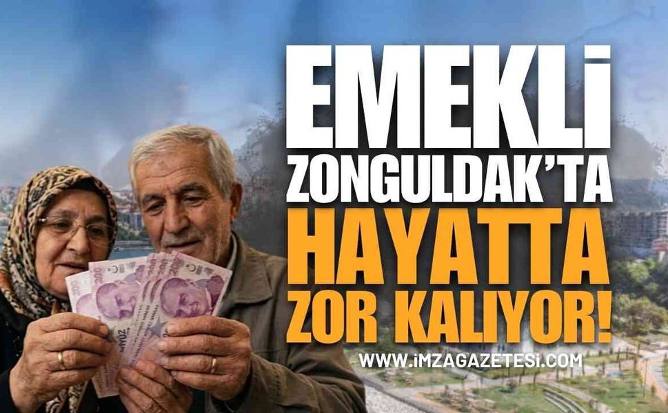 Zonguldak'ta Emeklinin Hayatta Kalma Savaşı: Kiralar 30 Bin TL'ye Dayandı, Gözler Yeni Maaş Zammında!