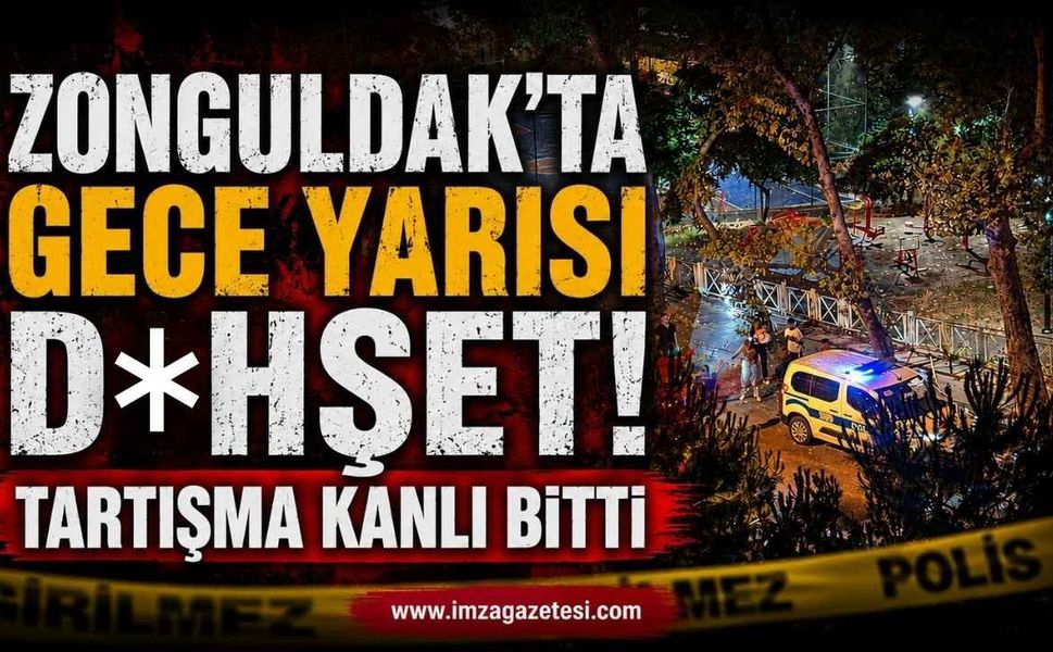 Zonguldak'ta Gece Yarısı D*hşet! Tartışması Kanlı Bitti