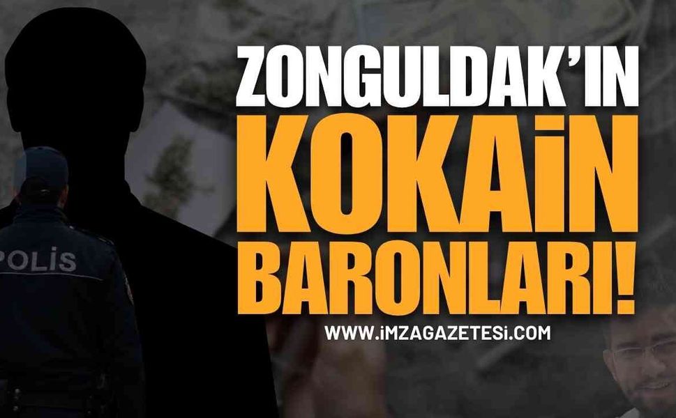 Zonguldak'ta Kokain Baronları Kimler?