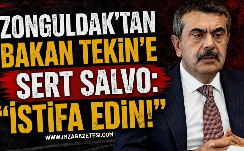 Zonguldak'tan Bakan Tekin'e Sert Salvo: "İstifa Edin!"