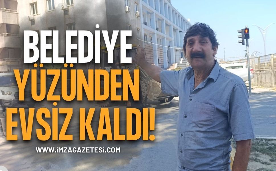 Zonguldak Belediyesi Yüzünden Evsiz Kaldı!