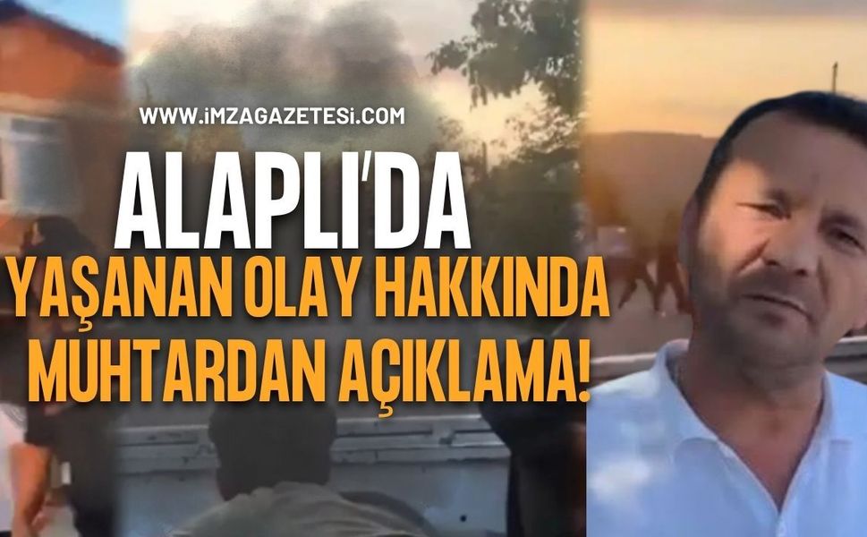 Alaplı Bektaşlı Köyü'nde Yaşanan Olay Hakkında Muhtardan Açıklama!