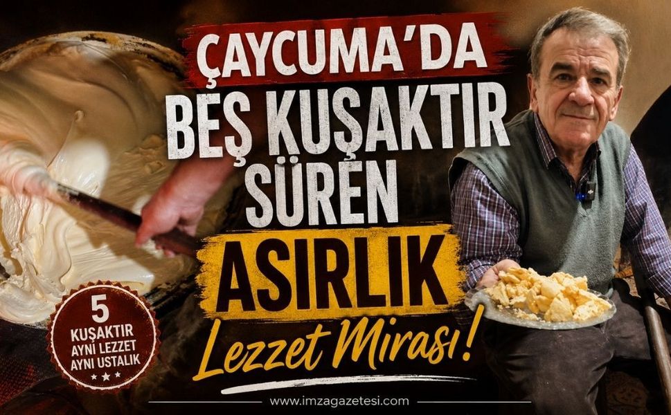 Çaycuma’da Beş Kuşaktır Süren Asırlık Lezzet Mirası!