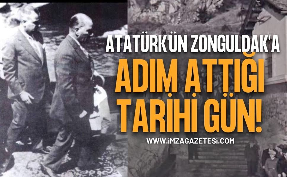 Atatürk'ün Zonguldak’a Adım Attığı Tarihi Gün: Kentte 95 Yıllık Gurur Coşkusu Yaşanacak