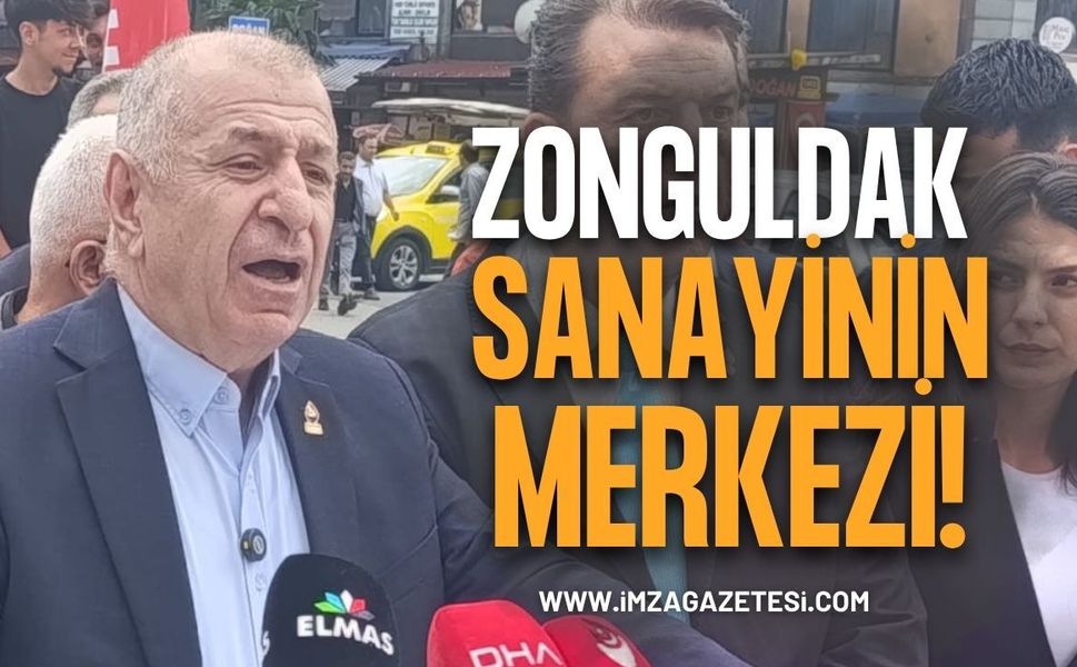 Zonguldak Yeni Marmara Projesinin Ve Sanayinin Merkezi Olacak