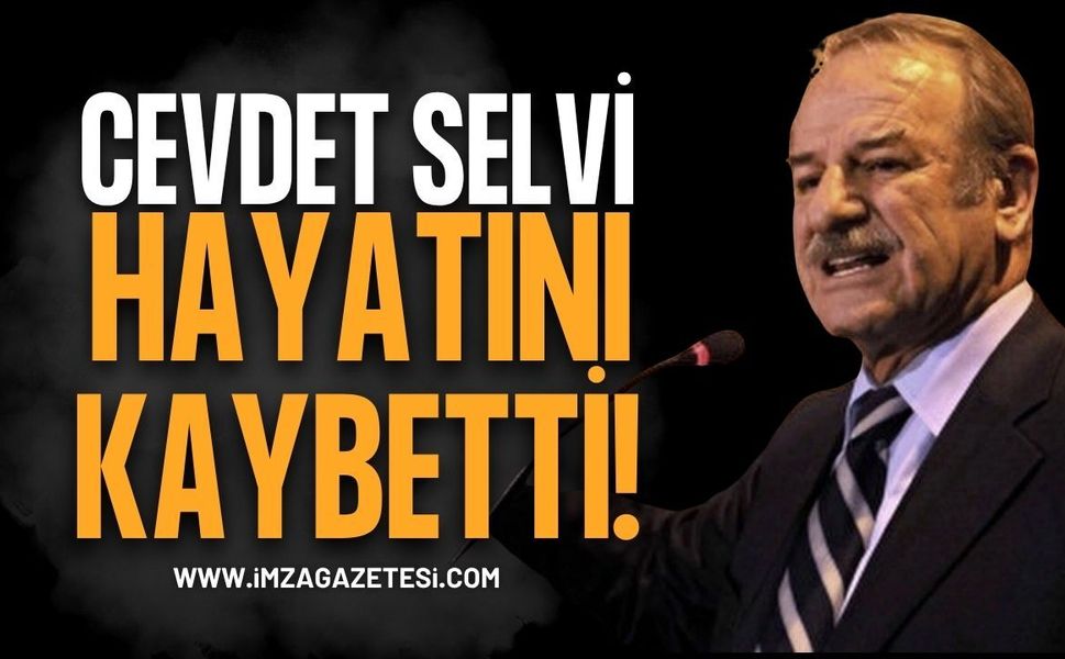 CHP Ailesinin Acı Günü: Cevdet Selvi Hayatını Kaybetti