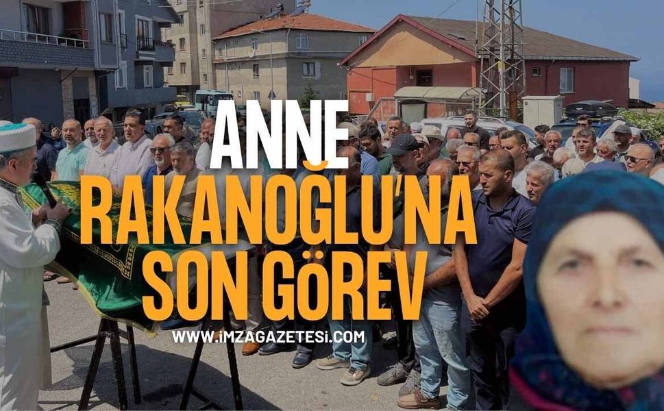 Ayşe Rakanoğlu Gözyaşlarıyla Son Yolculuğuna Uğurlandı!
