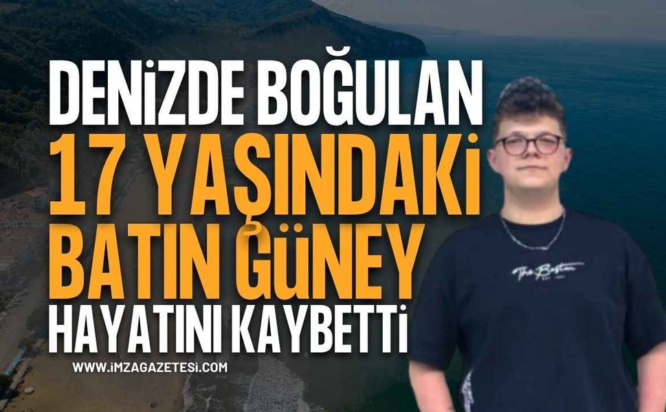 Bartın İnkumu'nda Tatil Faciası: 17 Yaşındaki Batın Güney Hayatını Kaybetti