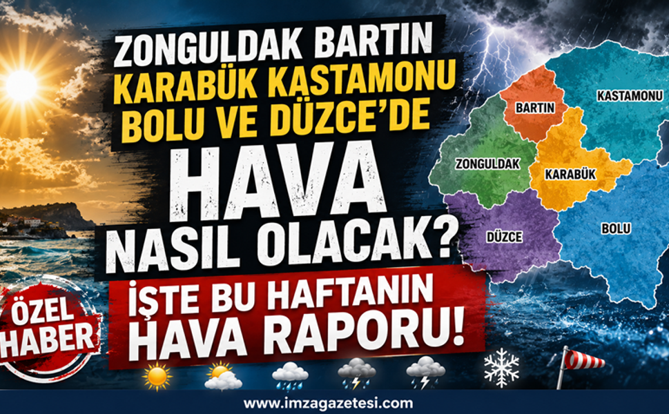 Zonguldak Bartın Karabük Kastamonu Bolu Ve Düzcede Hava Nasıl Olacak? İşte Bu Haftanın Hava Raporu!