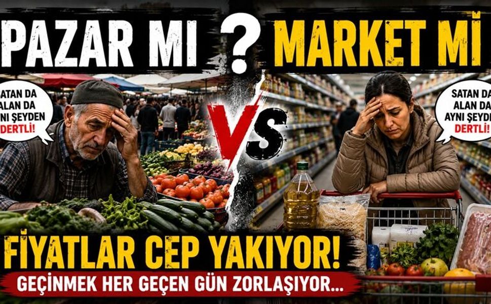 Pazar mı Market mi Pahalı? Satan da alan da aynı şeyden dertli!