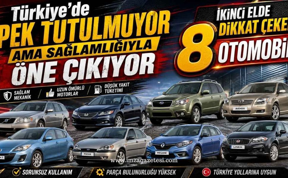 Türkiye’de Pek Tutulmuyor Ama Sağlamlığıyla Öne Çıkıyor: İşte İkinci Elde Dikkat Çeken 8 Otomobil