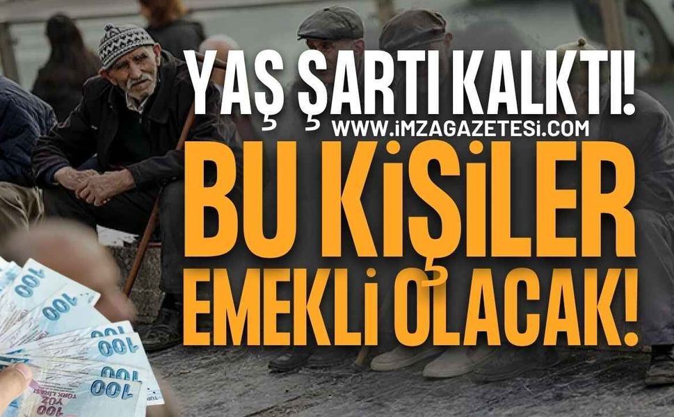 Yaş Şartı Tamamen Kalktı: Bu Kişilere Erken Emeklilik Yolu Açıldı!