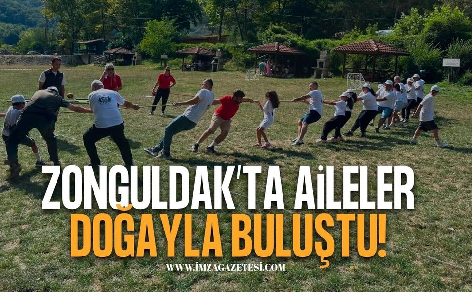 Zonguldak’ta Aileler Doğayla Buluştu!