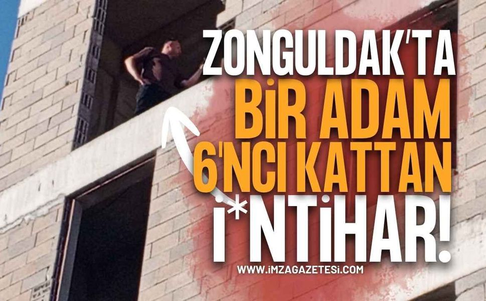 Zonguldak Ereğli'de Vatandaş 6'ncı Katta Çıkarak Canına Kıymaya Çalıştı