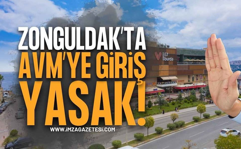 Zonguldak Esas 67 Burda AVM'ye Araç Girişleri Durduruldu