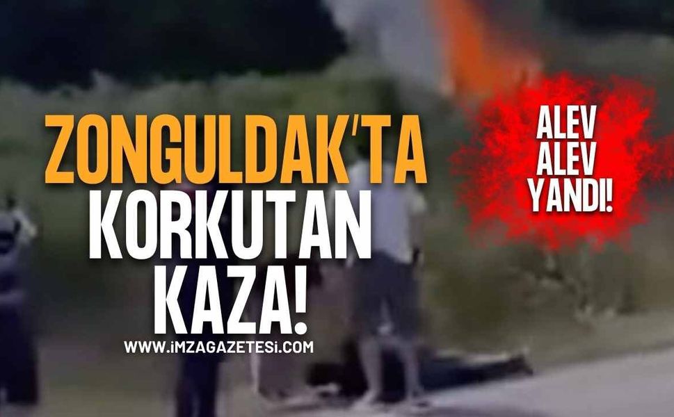 Zonguldak-Bartın Karayolunda Korkutan Kaza! Alev Alev Yandı!